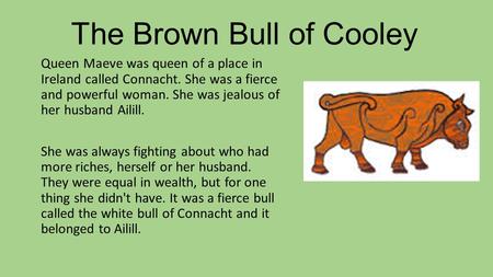 The Brown Bull of Cooley