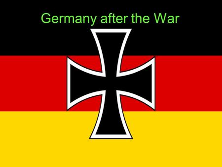 Germany after the War. Kaiser Gone Why? German Revolution Began on 29th October 1918 Sailors at Kiel refused to obey orders and engage in battle with.