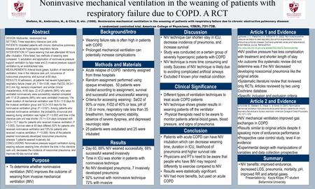 TEMPLATE DESIGN © 2008 www.PosterPresentations.com Noninvasive mechanical ventilation in the weaning of patients with respiratory failure due to COPD.