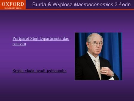 Burda & Wyplosz Macroeconomics 3 rd edn OXFORD UNIVERSITY PRESS Портпарол Стејт департмента поднео оставку Portparol Stejt Dipartmenta dao ostavku Srpsla.
