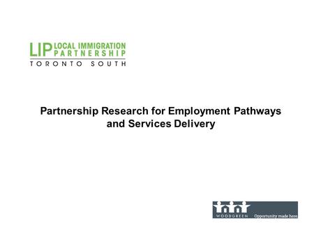 Partnership Research for Employment Pathways and Services Delivery.