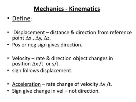 Mechanics - Kinematics