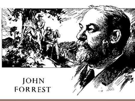 By Monica As you learn about John Forrest’s expeditions, the dark coloured arrow points to the actions Forrest made in reality, whilst the white coloured.