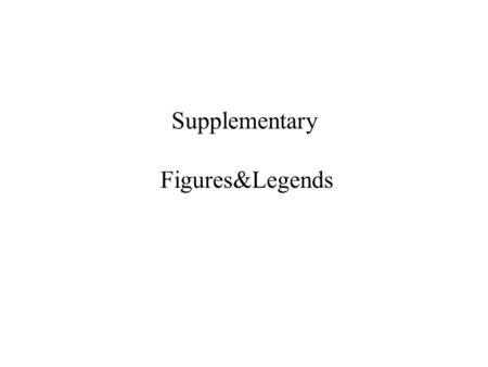 Supplementary Figures&Legends. Figure1. Subcutaneous xenograft tumor models of the control group.