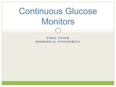 Continuous Glucose Monitors