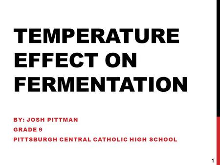 Temperature Effect on Fermentation