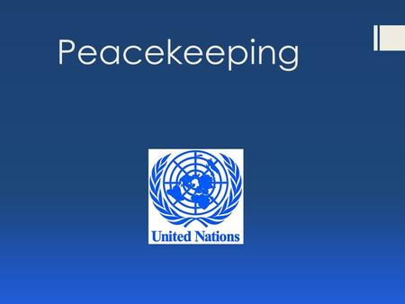 Peacekeeping. The Persian Gulf War  In August 1990, Iraqi forces under the leadership of Saddam Hussein invaded the oil-rich country of Kuwait.  UN.