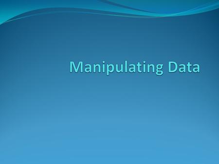 Objectives After completing this lesson, you should be able to do the following: Describe each data manipulation language (DML) statement Insert rows.