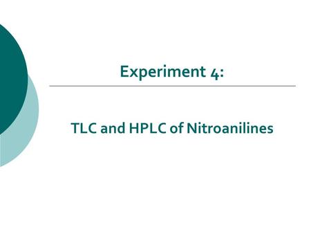TLC and HPLC of Nitroanilines