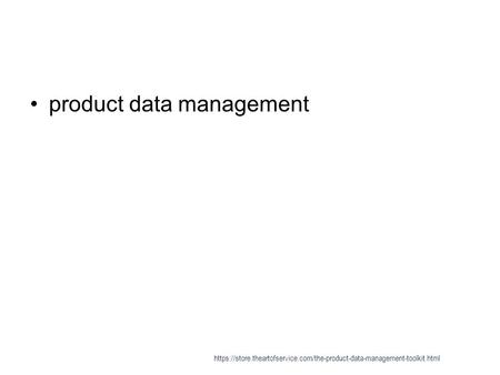 Product data management https://store.theartofservice.com/the-product-data-management-toolkit.html.