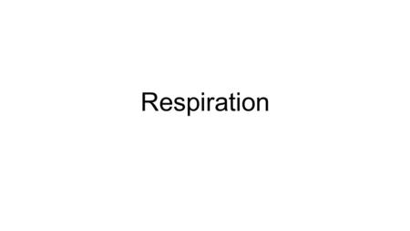 Respiration. Breaking Down the Definitions 1.Cellular Respiration 2.Glycolysis 3.Pyruvic Acid 4.NADH 5.Anaerobic 6.Aerobic Respiration 7.Fermentation.