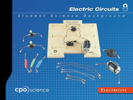 Electric Circuits Part One: Electric Circuits Learning Goals  Define electricity.  Describe the components of an electric circuit.  Explain the difference.
