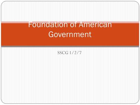 Foundation of American Government