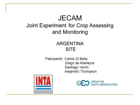 Joint Experiment for Crop Assessing and Monitoring