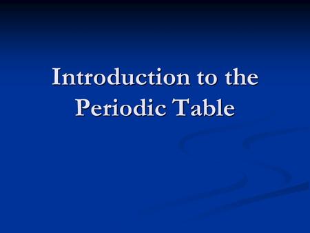 Introduction to the Periodic Table. Important Vocabulary Parts of an atom Parts of an atom * protons – positively charged particle in the nucleus * protons.