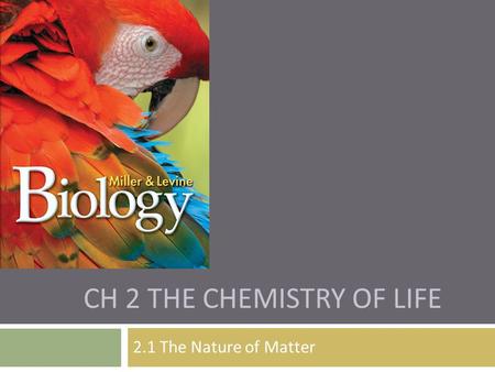 Ch 2 The Chemistry of Life