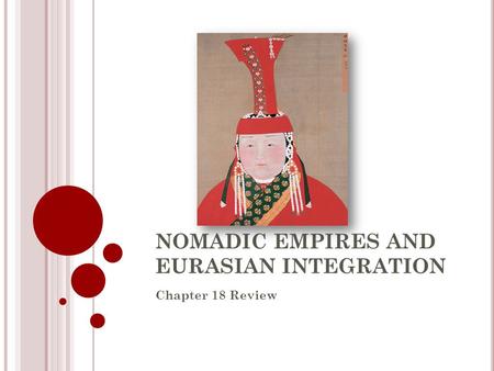 NOMADIC EMPIRES AND EURASIAN INTEGRATION