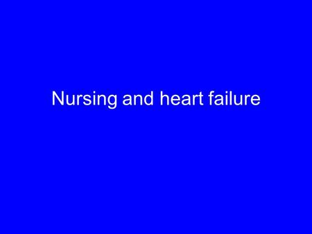 Nursing case study on congestive cardiac failure