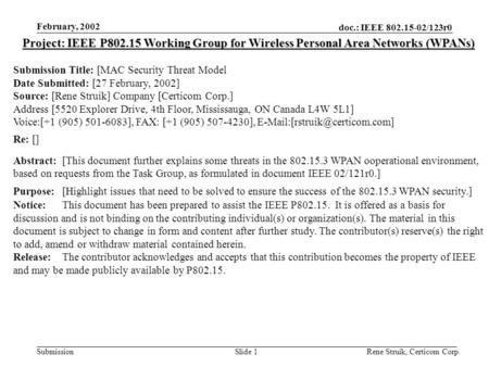 Doc.: IEEE 802.15-02/123r0 Submission February, 2002 Rene Struik, Certicom Corp.Slide 1 Project: IEEE P802.15 Working Group for Wireless Personal Area.