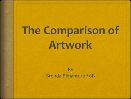 The Comparison of Artwork