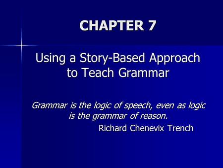 Using a Story-Based Approach to Teach Grammar