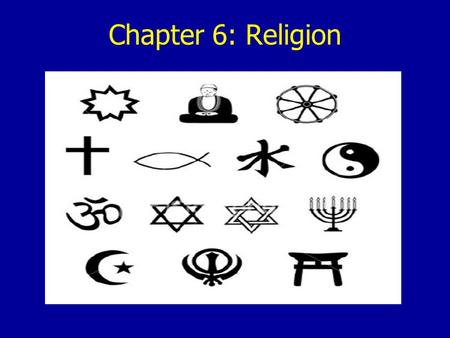Chapter 6: Religion.