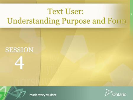 1 Text User: Understanding Purpose and Form SESSION 4 Thinking about Thinking: Setting the Stage for Independent Reading.