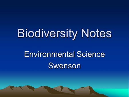 Biodiversity Notes Environmental Science Swenson.