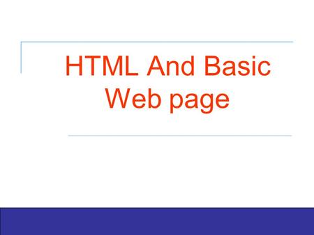 Exploring Office 2003 – Grauer and Barber HTML And Basic Web page.