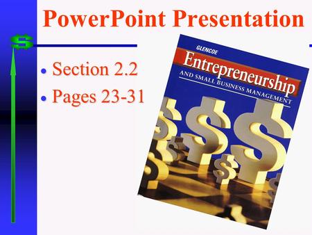 PowerPoint Presentation  Section 2.2  Pages 23-31.