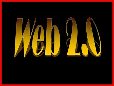 What is Web 2.0? FUN Internet tools, gadgets, websites Easy to use You can generate your own product from these tools!