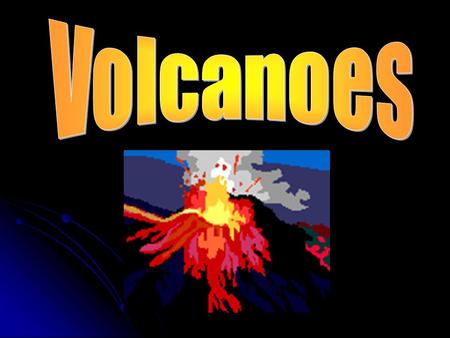 A volcano is a place (usually a mountain) where magma reaches Earth’s surface.