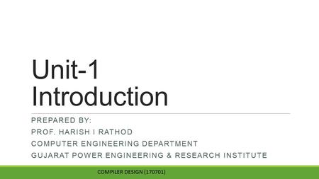 Unit-1 Introduction Prepared by: Prof. Harish I Rathod