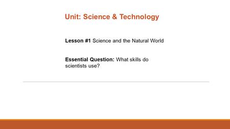 Unit: Science & Technology