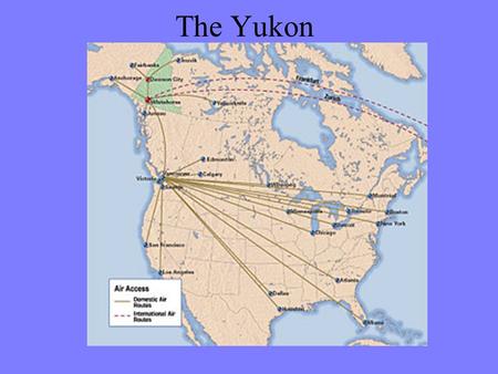 The Yukon. The Yukon, Present day The Yukon Territory is 186,661 square miles large. That’s larger than the State of California and larger than Belgium,
