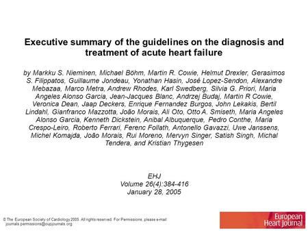 Executive summary of the guidelines on the diagnosis and treatment of acute heart failure by Markku S. Nieminen, Michael Böhm, Martin R. Cowie, Helmut.