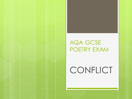 AQA GCSE POETRY EXAM CONFLICT.