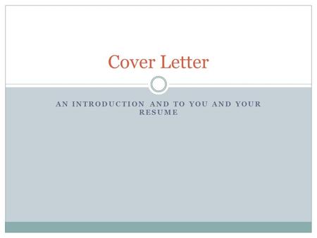 AN INTRODUCTION AND TO YOU AND YOUR RESUME Cover Letter.