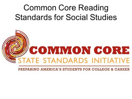 Common Core Reading Standards for Social Studies.