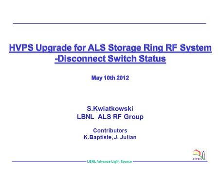 HVPS Upgrade for ALS Storage Ring RF System -Disconnect Switch Status