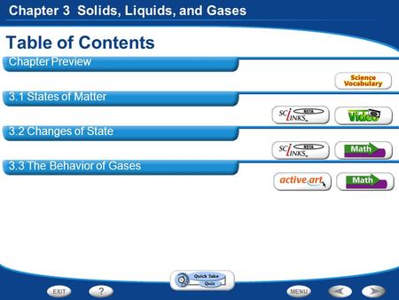 Table of Contents Chapter Preview 3.1 States of Matter