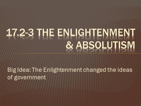 The Enlightenment & Absolutism