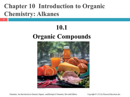 Chapter 10 Introduction to Organic Chemistry: Alkanes