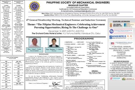 4 th General Membership Meeting, Technical Seminar and Induction Ceremony Theme: “The Filipino Mechanical Engineers: Celebrating Achievement Pursuing Opportunities,