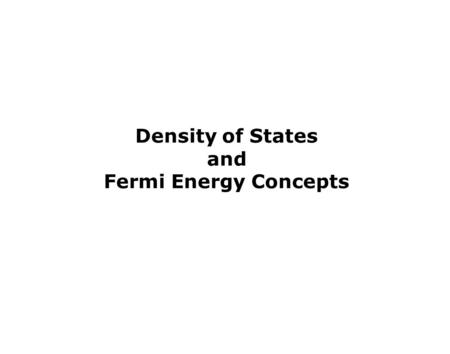 Density of States and Fermi Energy Concepts