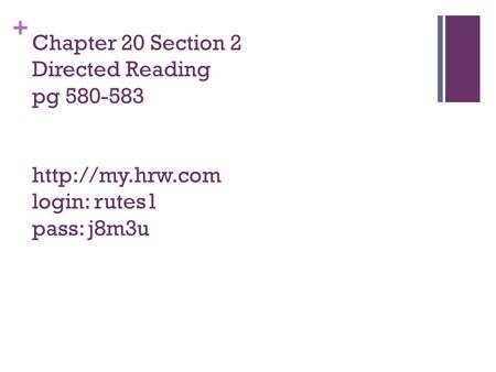 Chapter 20 Section 2 Directed Reading pg hrw