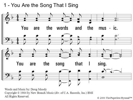 1 - You Are the Song That I Sing