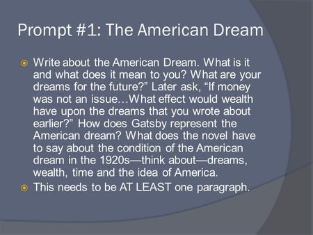 Prompt #1: The American Dream