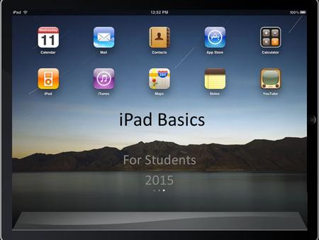 IPad Basics For Students 2015. Set Classroom Rules.