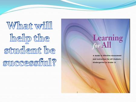Supports K–12 School Effectiveness Framework: A Support for School Improvement and Student Success (2010). The integrated process of assessment and instruction.